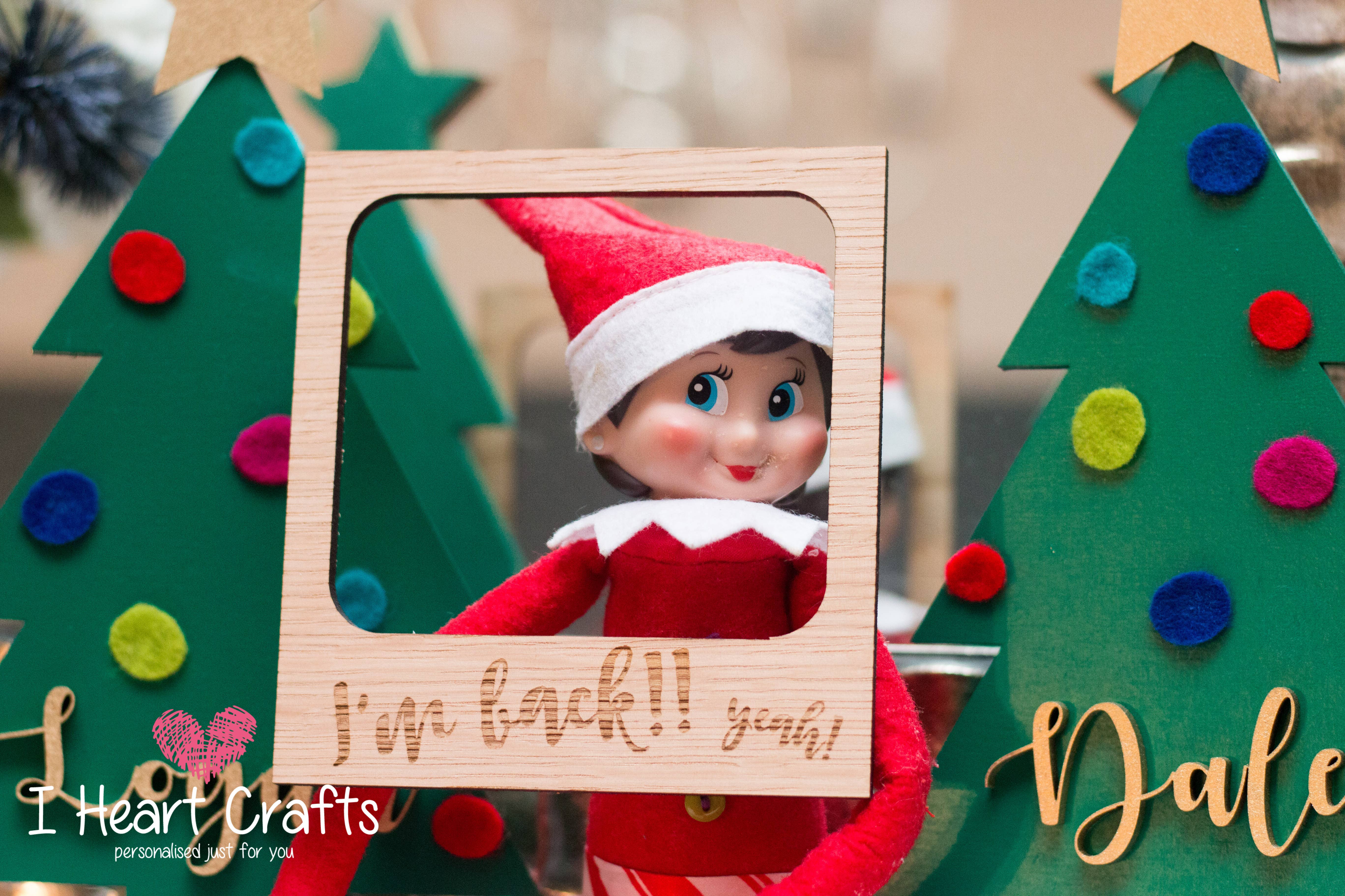 Elf on the Shelf Selfie Frame - 'I'm Back'